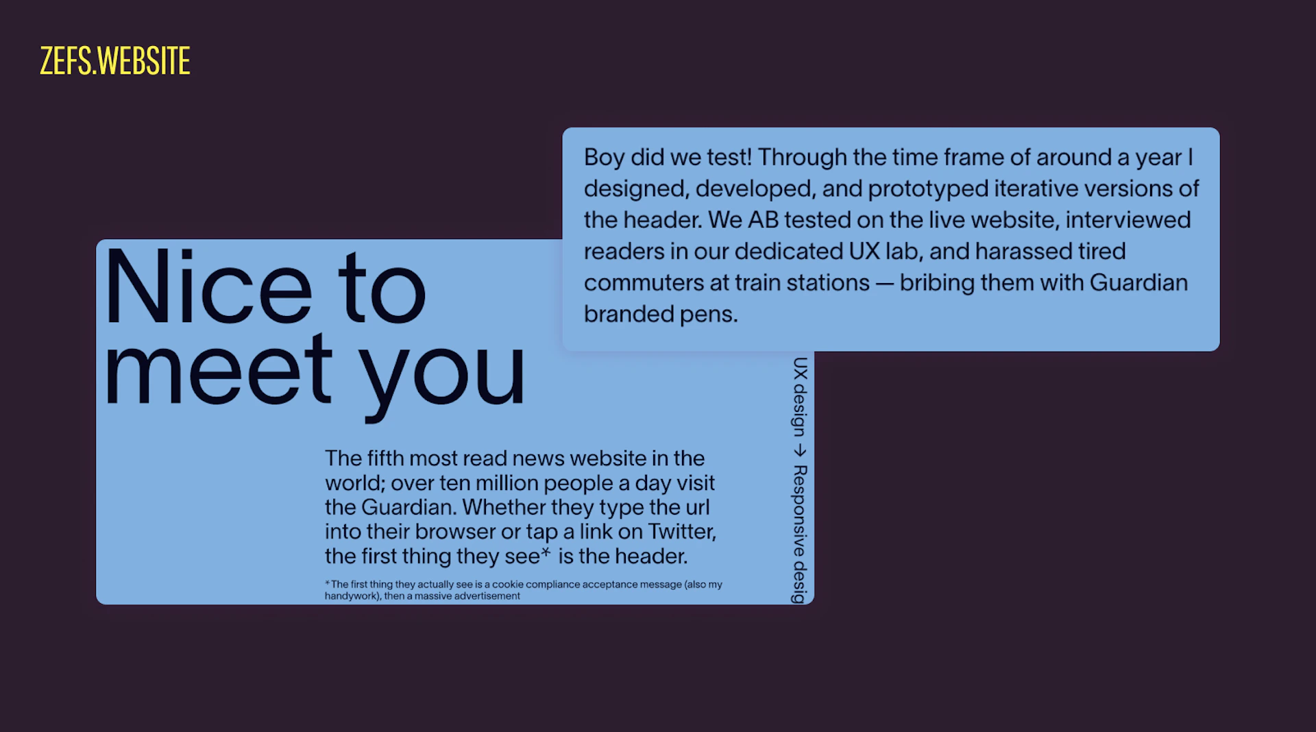Zef shows his personality and story telling skills with engaging copy like: Nice to meet you and Boy did we test!